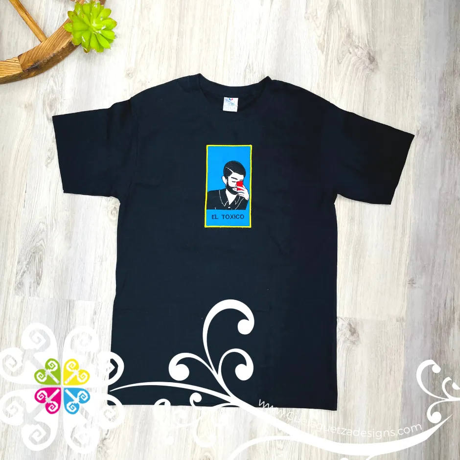 El Toxico Embroider Tee - Loteria Shirt